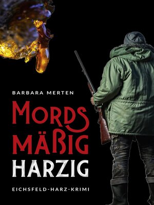 cover image of Mordsmäßig harzig